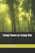 Creepy Poems for Creepy Kids