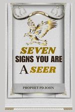 Seven Signs You Are a Seer