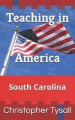Teaching in America: South Carolina