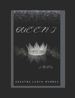 Queen's Story - Akeatra Lunya Murray-Nelson - cover