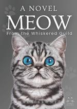 MEOW A Novel: A 