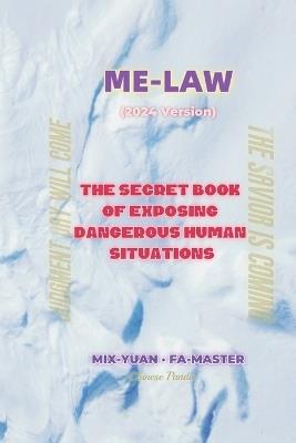 Me-Law: The Secret Book of Exposing Dangerous Human Situations: Judgment Day will come - Chinese Panda - cover