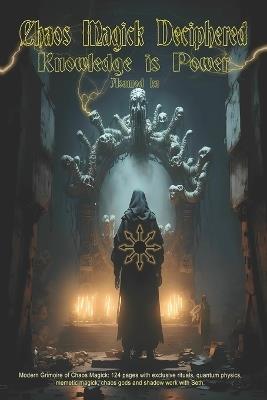 Chaos Magick Deciphered- Knowledge is Power - Asamod Ka - cover