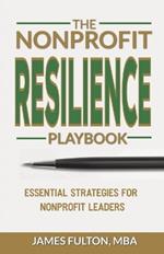 The Nonprofit Resilience Playbook