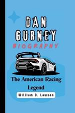 Dan Gurney: The American Racing Legend