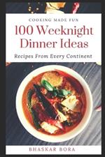 100 Easy Weeknight Dinner Ideas