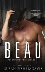 Beau Men of Clifton, Montana Book 41