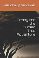 Benny and the Buffalo Tree Adventure