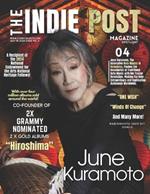 The Indie Post Magazine June Kuramoto July 15, 2024 Issue Vol 4