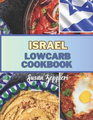 Israel Lowcarb Cookbook - Susan Zeppieri - cover