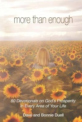 More Than Enough: 80 Devotionals on God's Prosperity in Every Area of Your Life - Dave Duell - cover