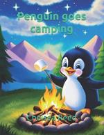 Penguin goes camping