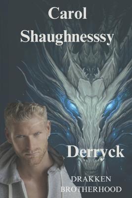 Derryck: Drakken Brotherhood - Carol Shaughnessy - cover