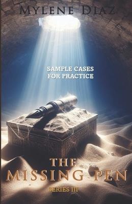 The Missing Pen Series III (Sample Cases): Sample Cases from Around the Globe - Mylene Diaz - cover