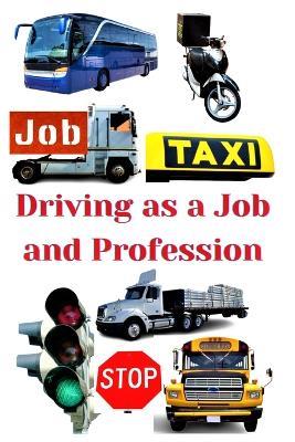 Driving as a Job and Profession - Zulfiqar Khan - cover