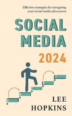 Social media 2024 - Lee Hopkins - cover