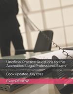 Unofficial Practice Questions for the Accredited Legal Professional Exam