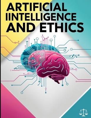 Artificial Intelligence and Ethics - Ahmed Abdulla - cover