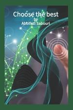 Choose the best: Based on Almorajeat by Sharaf al-Din Al-Musawi