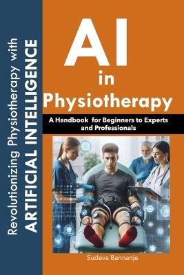 AI in Physiotherapy - Sudeva Bannanje - cover