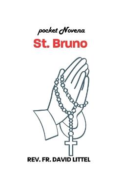 St Bruno: Pocket Novena - David Littel - cover