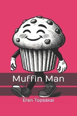 Muffin Man - Eren Topsakal - cover