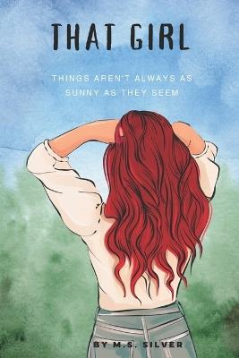 That Girl: Things aren't always as sunny as they seem. - Silver - cover