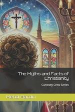 The Myths and Facts of Christianity