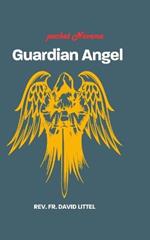 Guardian Angel: POCKET Novena