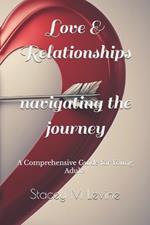 Love & Relationships: Navigating The Journey