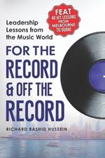 For the Record & off the Record: Leadership lessons from the music world