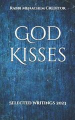 God Kisses: Selected Writings 2023