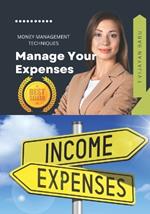 Manage Your Expenses: Money Management Techniques