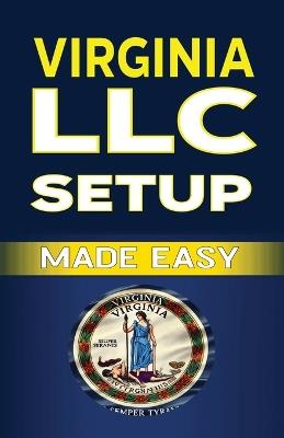 Virginia LLC Setup Made Easy - Jim Fulton - cover