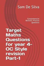 Target Maths Questions for year 4- OC Style revision Part-1: Comprehensive Revision- Practice Questions