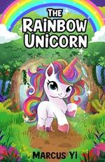 The Rainbow Unicorn (The Dragon Princess Chronicles Book 4): A Magical Adventure Elementary Chapter Book Series for ages 6-9