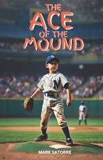 The Ace of the Mound