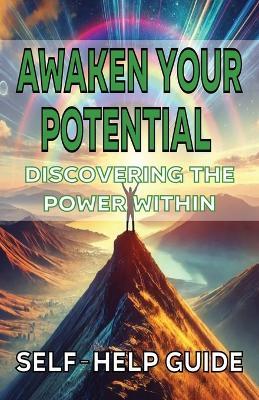 Awaken Your Potential Discovering the Power Within - Jim Fulton - cover