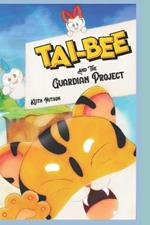 Tai-Bee and the Guardian Project