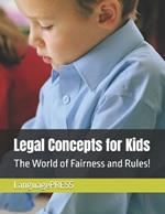 Legal Concepts for Kids: The World of Fairness and Rules!