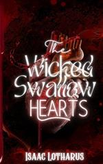 The Wicked Swallow Hearts: Special Edition Paperback