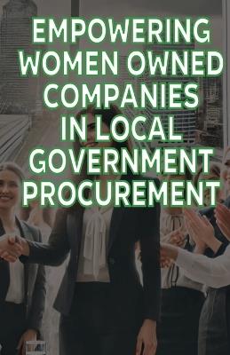 Empowering Women-Owned Companies in Local Government Procurement - Jim Fulton - cover