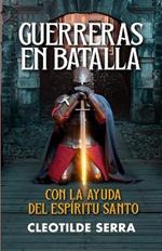 Guerreras En Batalla