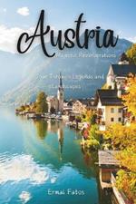 Austria: Majestic Reverberation: A Tour Through Legends and Landscapes