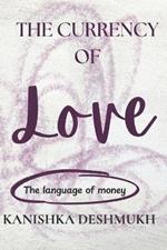 The Currency of Love Money Loopholes History