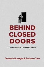 Behind Close Doors: The Reality Of The American Domestic Abuse Crisis