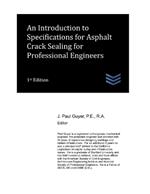 An Introduction to Specifications for Asphalt Crack Sealing for Professional Engineers