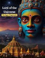 Lord of the Universe: The Saga of Jagannath