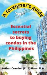 Essential secrets to buying condos in the Philippines: A foreigner's guide