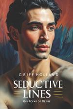 Seductive Lines: Gay Poems of Desire